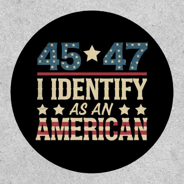 45 47 I Identify As An American Flag Trump Vintage Patch (Front)