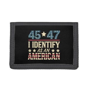 45 47 I Identify As An American Flag Trump Vintage Tri-fold Wallet