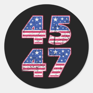 45 47 Patriotic President Trump Twice In A Lifetim Classic Round Sticker