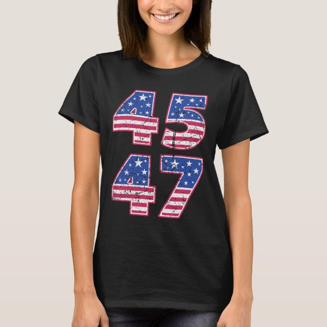 45 47 Patriotic President Trump Twice In A Lifetim T-Shirt (Front)