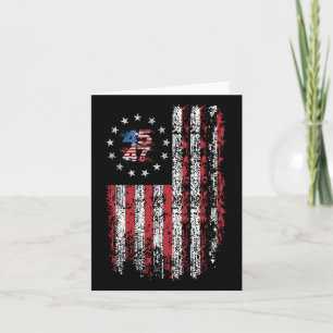 45 47 President 47 American Flag President Donald  Card