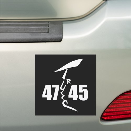 45 47 Trump 2024 Election Car Magnet