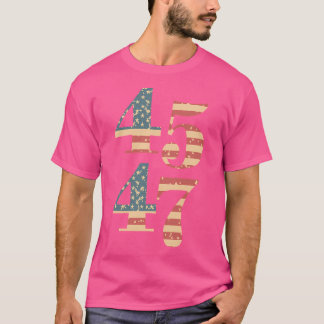 45 47 Trump 2024 Vintage Flag Support Trump 45 47 T-Shirt
