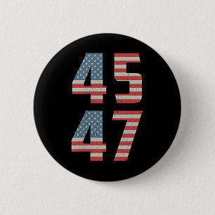 45 47 Trump Vintage Retro Usa Flag 2025 President  Button