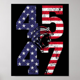 45 47 We The People 2024 Stand With American Flag Poster