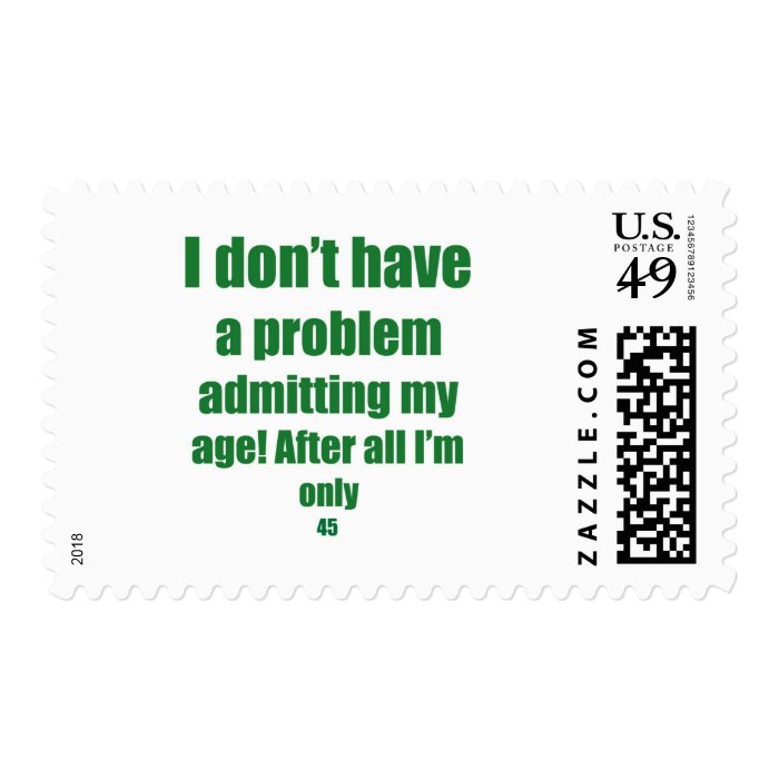 45 Admit my age Stamps