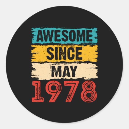 45 Awesome Since May 1978 45Th Classic Round Sticker
