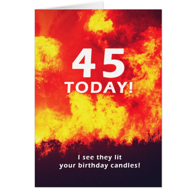 45 Birthday Forest Fire Candle Humor  Cards (Front)