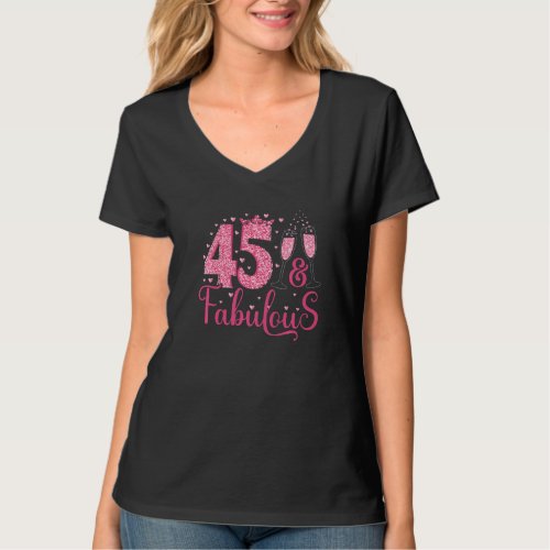 45  Fabulous Queen Crown 45 Year Old 45th Birthda T_Shirt