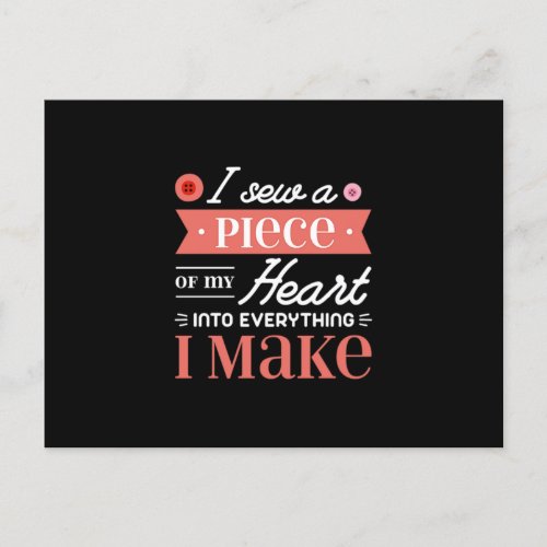 45I Sew A Piece Of My Heart Into Everything I Mak Announcement Postcard