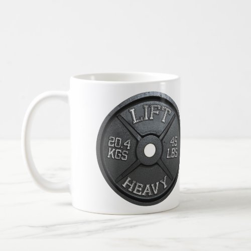45 LBS Barbell Plate _ LIFT HEAVY Coffee Mug