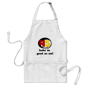 45 Looks So Good On Me T shirts and Gifts Adult Apron