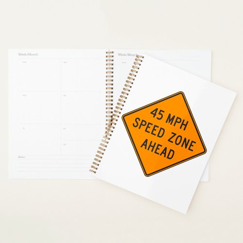 45 MPH Speed Zone Spiral Planner