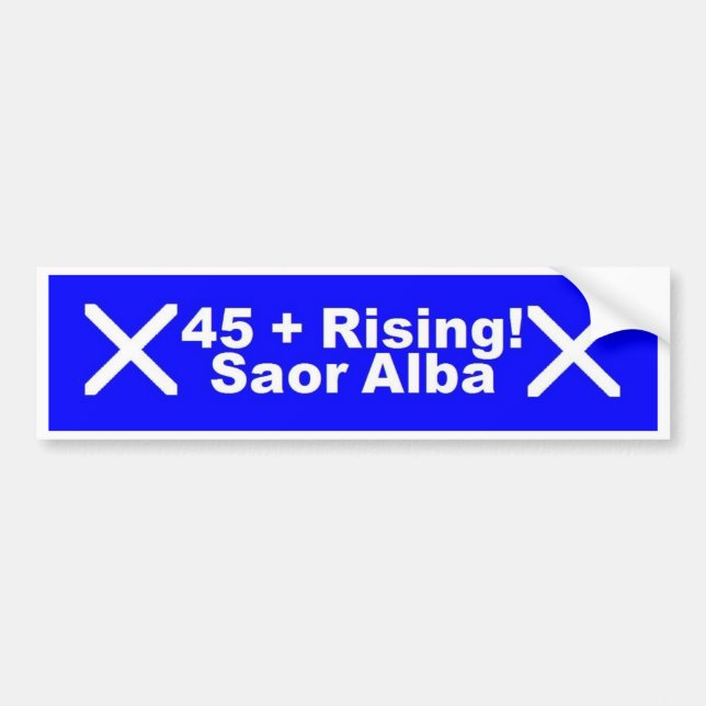 45+ Rising! Saor Alba - Bumper Sticker (Front)
