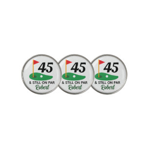 45 & Still on Par Funny Personalized 45th Birthday Golf Ball Marker