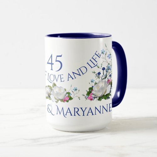 45 Years of Love Anniversary White Roses Custom Mug