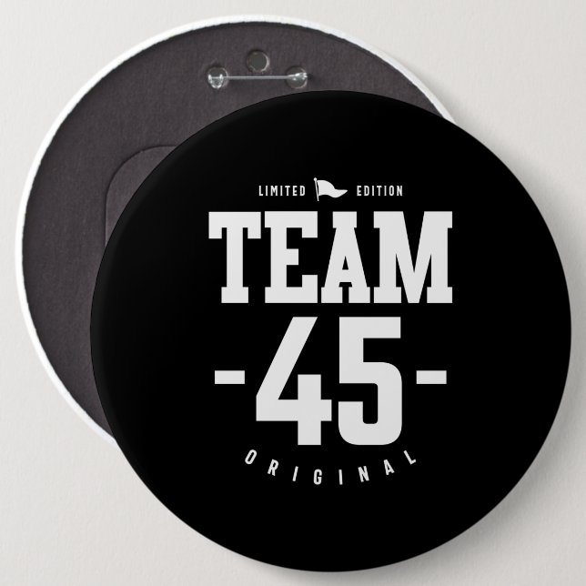 45 Years Old - 45th Birthday Funny Gift Button (Front & Back)