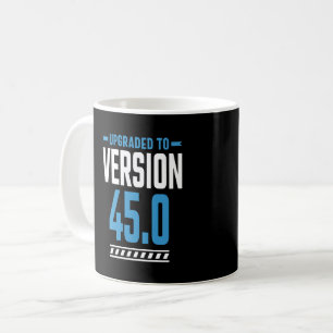 45 Years Old Birthday Gift Coffee Mug