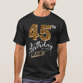 45 Years Old Birthday Leopard Print 45th Birthday T-Shirt