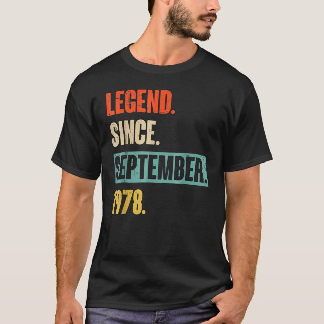 45 Years Old  Legend Since September 1978 45th Bir T-Shirt (Front)