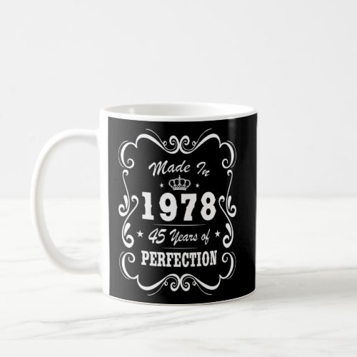 45 Years Old Made In 1978 45th Birthday For Women  Coffee Mug