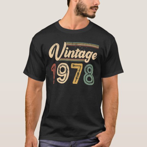 45 Years Old  Vintage Best Of 1978 45th Birthday T_Shirt