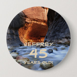 45 Years Old, Zion National Park the Narrows, Name Pinback Button