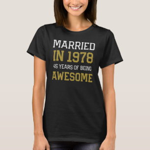 45th Anniversary for Men Married In 1978 Couples H T-Shirt