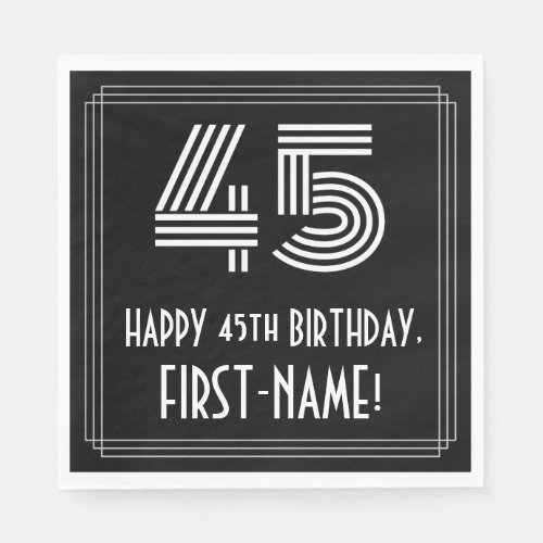 45th Birthday Art Deco Inspired Look 45  Name Napkins