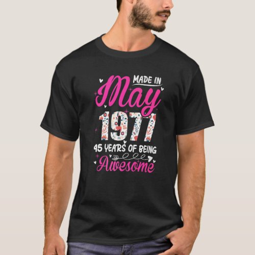 45th Birthday Awesome Since May 1977 Floral T_Shirt