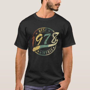45th Birthday Best Vintage 1978 Man Or Woman Retro T-Shirt