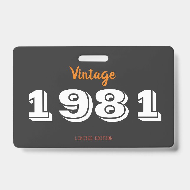 45th Birthday Button – Vintage 1981 Limited  Badge (Front)