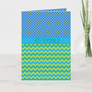 45th Birthday Card: Polka Dots and Chevrons Card