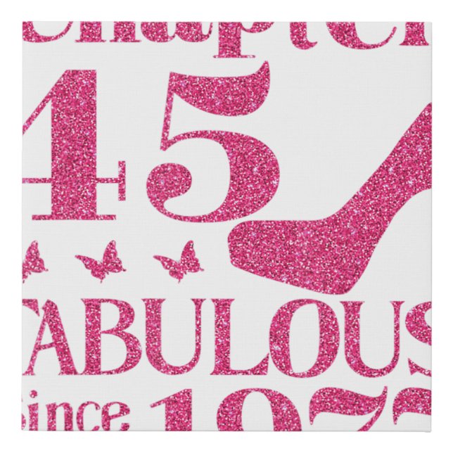 45th Birthday Chapter 45 Fabulous Since 1977  Faux Canvas Print (Front)