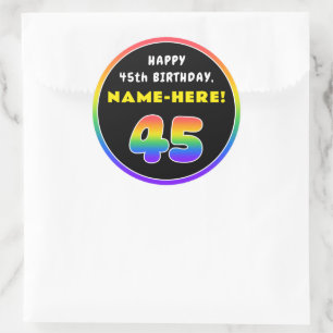 45th Birthday: Colorful Rainbow # 45, Custom Name Classic Round Sticker