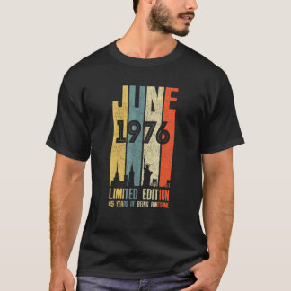 45Th Birthday Decorations June 1976 Men Women 45 Y T-Shirt