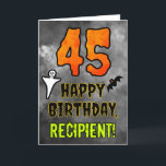 45th Birthday: Eerie Halloween Theme   Custom Name Card<br><div class="desc">The front of this scary and spooky Halloween themed birthday greeting card design features a large number “45”. It also features the message “HAPPY BIRTHDAY, ”, plus a custom name. There are also depictions of a ghost and a bat on the front. The inside features a customizable birthday greeting message,...</div>