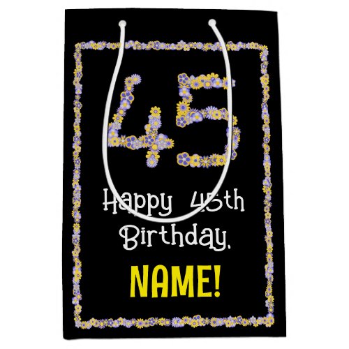 45th Birthday Floral Flowers Number Custom Name Medium Gift Bag