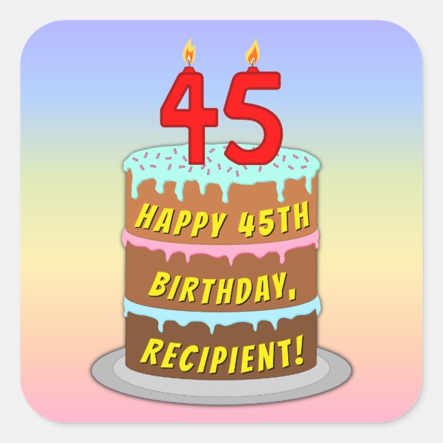 45th Birthday: Fun Cake and Candles + Custom Name Square Sticker (Front)