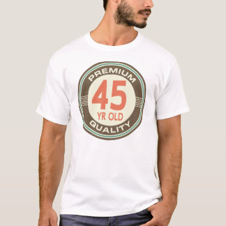 45th Birthday Funny Vintage 45 Year Old T-Shirt