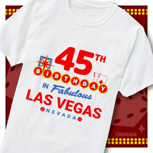 45th Birthday Las Vegas Welcome Sign Party Squad T-Shirt