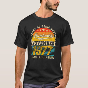 45th Birthday November 45 Years Born 1977 T-Shirt