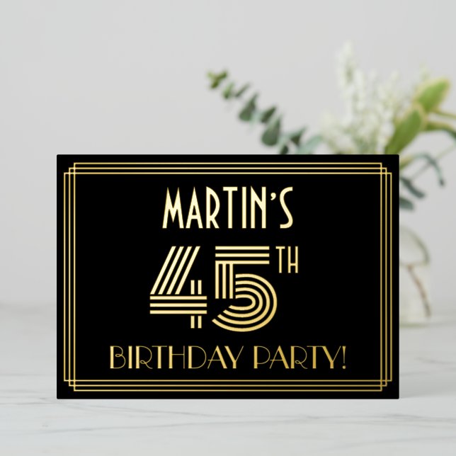 45th Birthday Party — Art Deco Style “45” + Name Foil Invitation (Standing Front)