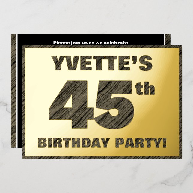 45th Birthday Party — Bold, Faux Wood Grain Text Foil Invitation (Front/Back)