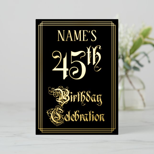 45th Birthday Party — Fancy Script & Custom Name Foil Invitation (Standing Front)