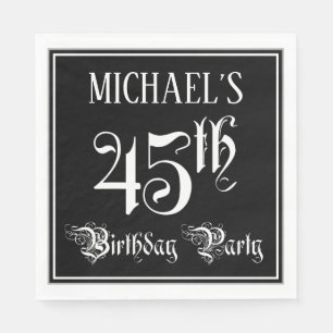 45th Birthday Party — Fancy Script + Custom Name Napkins