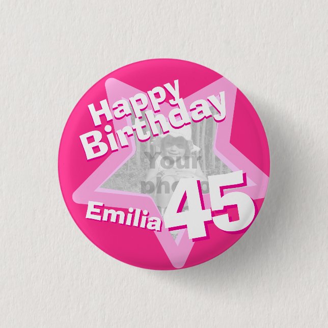 45th Birthday photo fun hot pink button/badge Button (Front)
