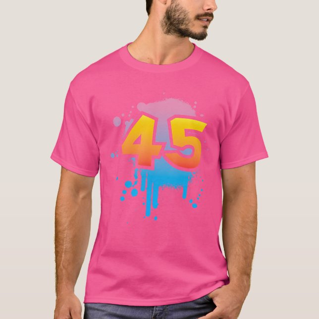 45Th Birthday Present Men Women Cool Spray Hiphop T-Shirt (Front)