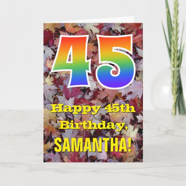 45th Birthday; Rustic Autumn Leaves; Rainbow "45" Card (Front)