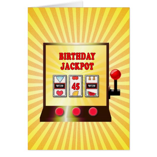 45th birthday slot machine card (Front)